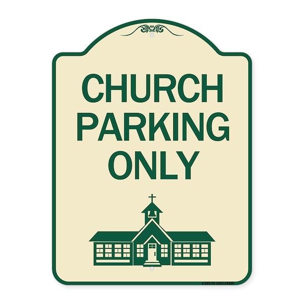Church Parking Only Church Symbol Heavy-Gauge Aluminum Architectural Sign, 24" x 18", TG-1824-24269